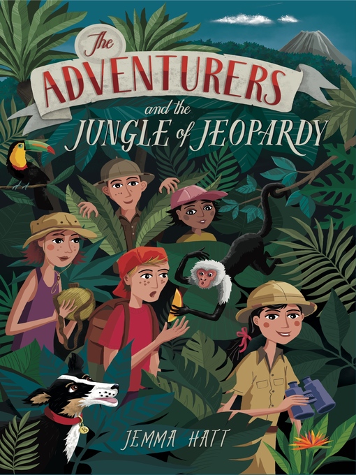 Title details for The Adventurers and the Jungle of Jeopardy by Jemma Hatt - Available